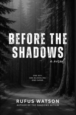 Produktbild: Before the Shadows | Rufus Watson