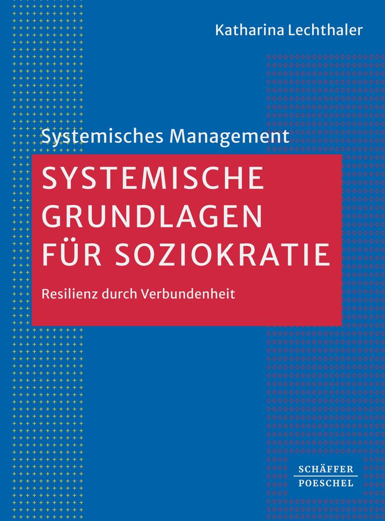 Produktbild: Systemische Grundlagen für Soziokratie | Katharina Lechthaler
