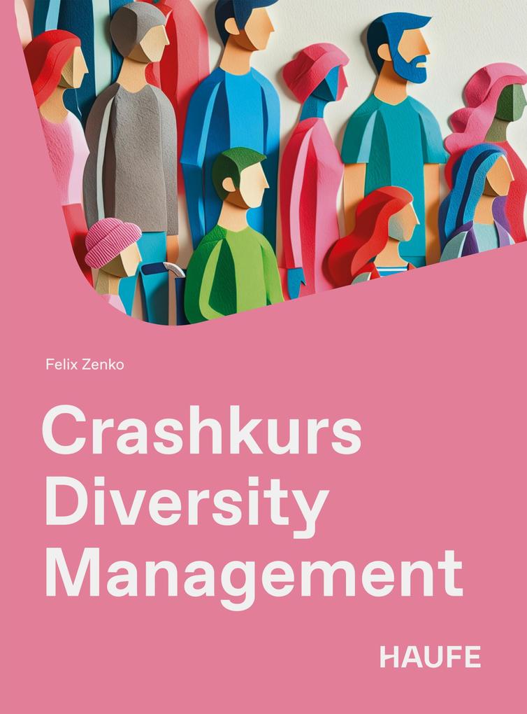 Produktbild: Crashkurs Diversity Management | Felix Zenko