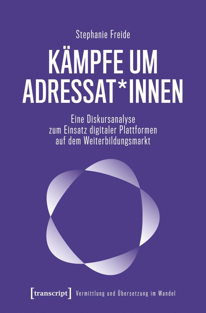 Produktbild: Kämpfe um Adressat*innen | Stephanie Freide