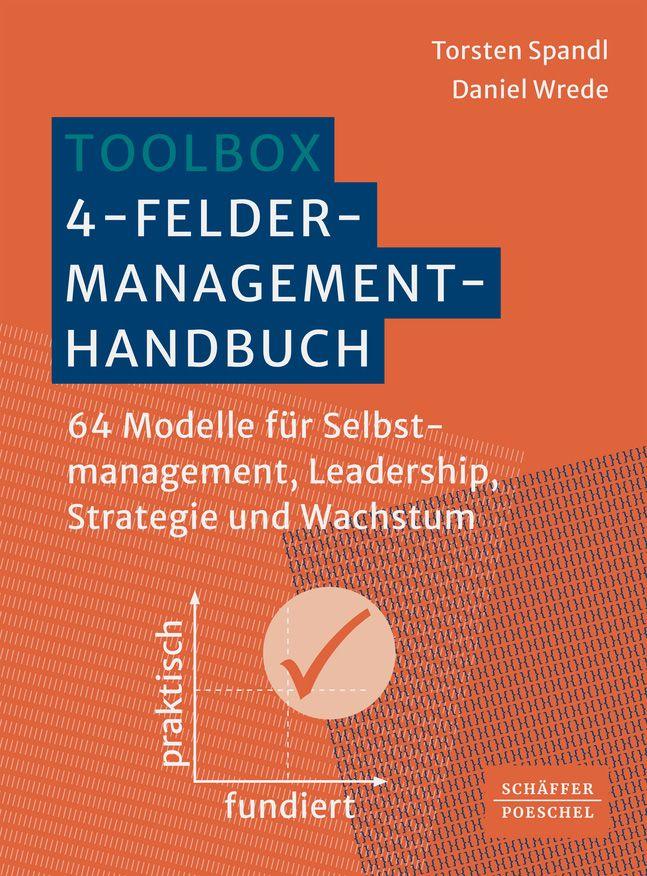 Produktbild: Toolbox 4-Felder-Management-Handbuch | Torsten Spandl, Daniel Wrede
