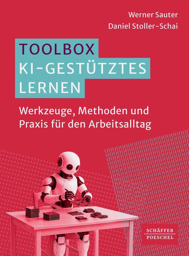 Produktbild: Toolbox KI-gestütztes Lernen | Werner Sauter, Daniel Stoller-Schai