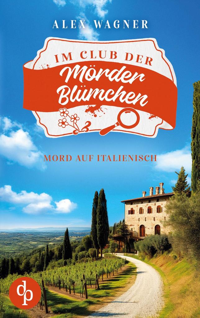Produktbild: Mord auf Italienisch | Ein gemütlicher Cosy-Krimi | Alex Wagner
