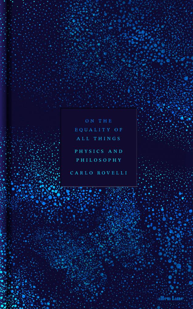 Produktbild: On the Equality of All Things | Carlo Rovelli