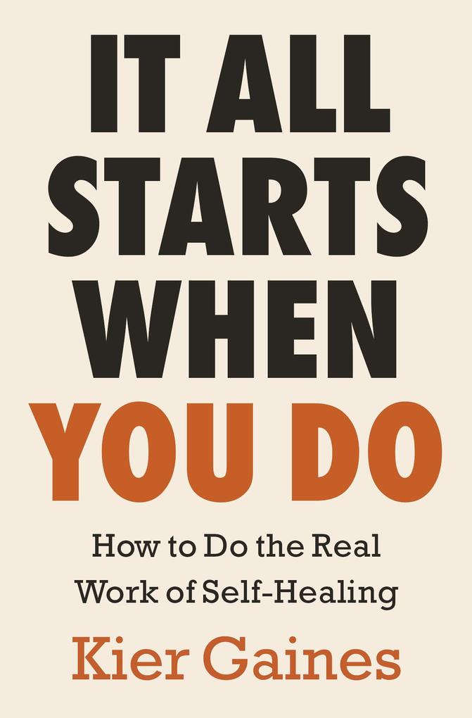 Produktbild: It All Starts When You Do | Kier Gaines