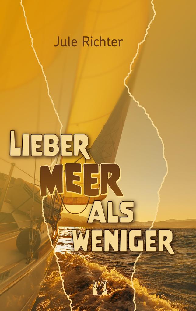 Produktbild: Lieber Meer als weniger | Jule Richter