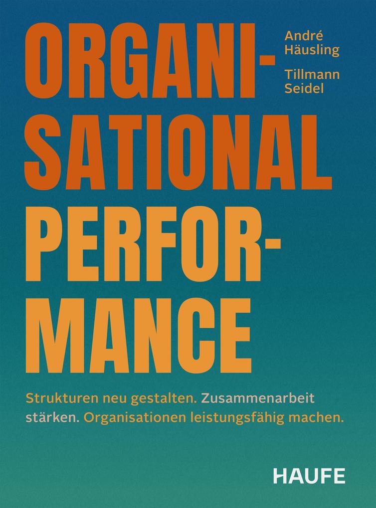 Produktbild: Organisational Performance | André Häusling, Tillmann Seidel