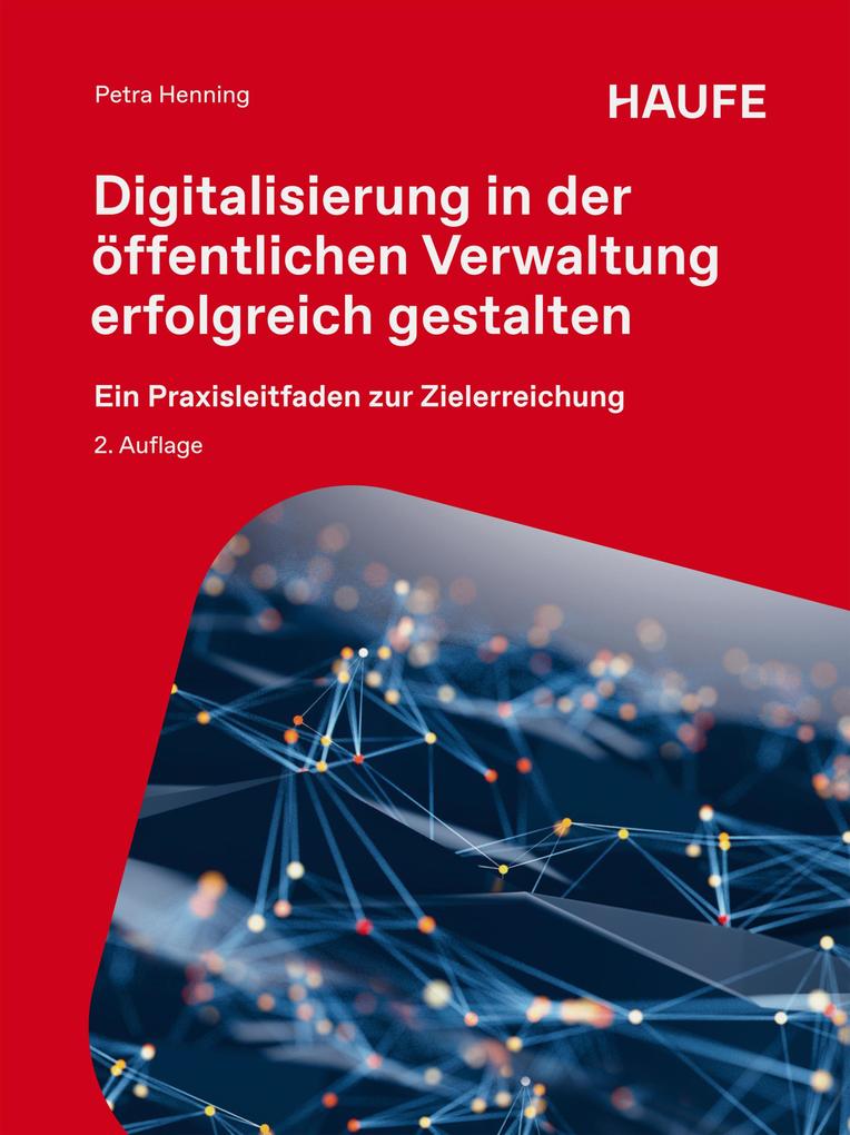 Produktbild: Digitalisierung in der öffentlichen Verwaltung erfolgreich gestalten | Petra Henning