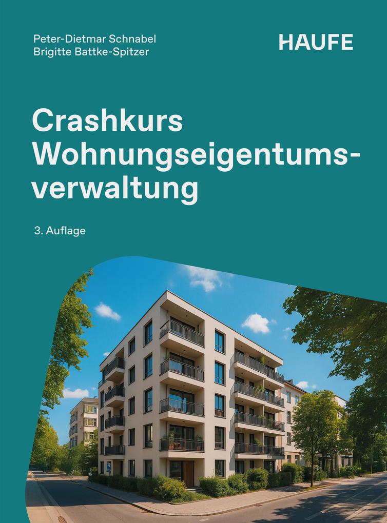 Produktbild: Crashkurs Wohnungseigentumsverwaltung | Peter-Dietmar Schnabel, Brigitte Batke-Spitzer