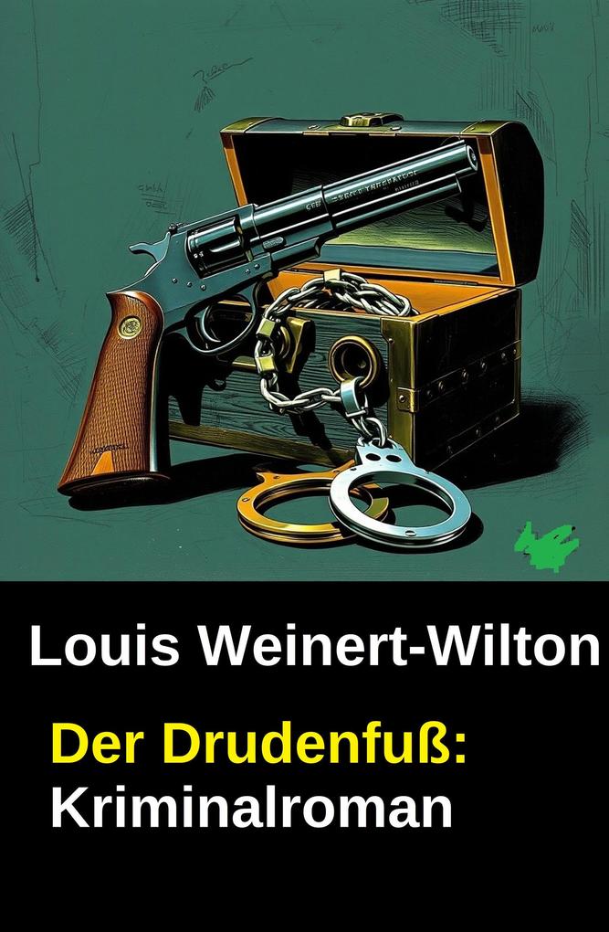 Produktbild: Der Drudenfuß: Kriminalroman | Louis Weinert-Wilton
