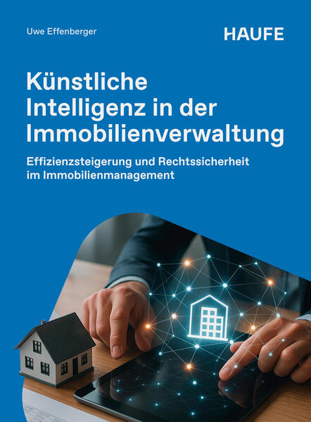 Produktbild: Künstliche Intelligenz in der Immobilienverwaltung | Uwe Effenberger