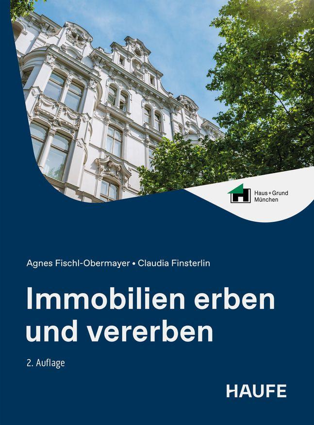 Produktbild: Immobilien erben und vererben | Agnes Fischl, Claudia Finsterlin