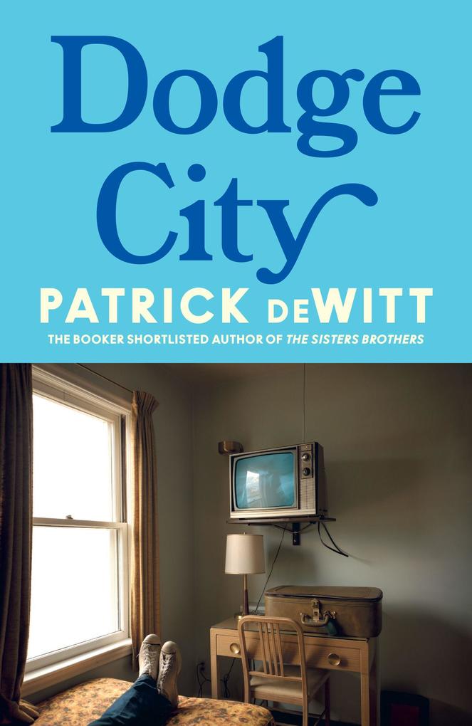 Produktbild: Dodge City | Patrick Dewitt