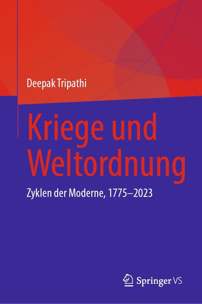 Produktbild: Kriege und Weltordnung | Deepak Tripathi