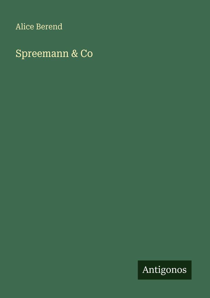 Produktbild: Spreemann & Co | Alice Berend