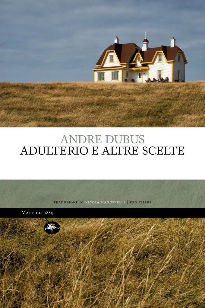 Produktbild: Adulterio ed altre scelte | Andre Dubus