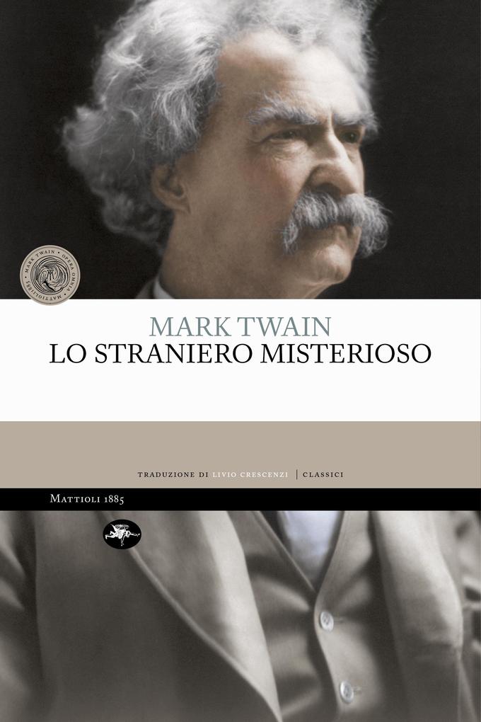 Produktbild: Lo straniero misterioso | Mark Twain