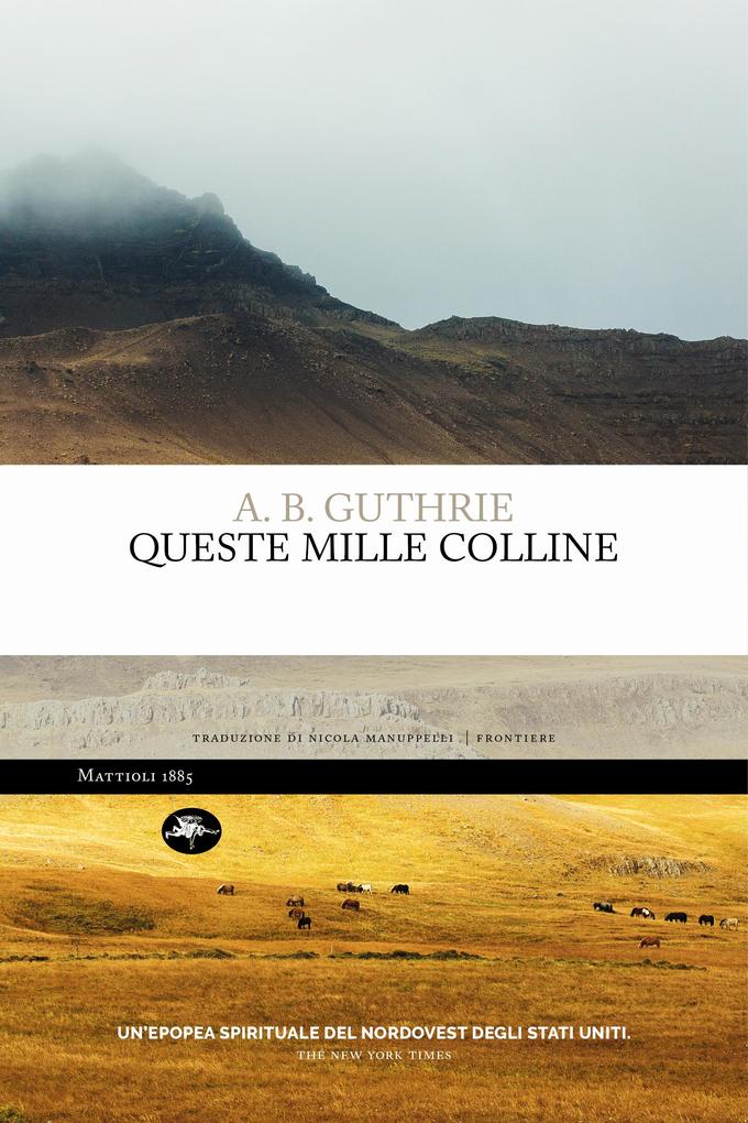 Produktbild: Queste mille colline | Alfred Bertram Guthrie