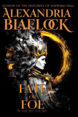 Produktbild: Fate or Foe | Alexandria Blaelock