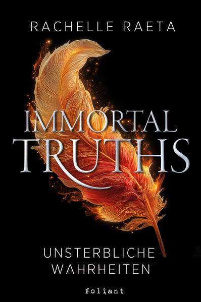 Produktbild: Immortal Truths - Unsterbliche Wahrheiten | Rachelle Raeta