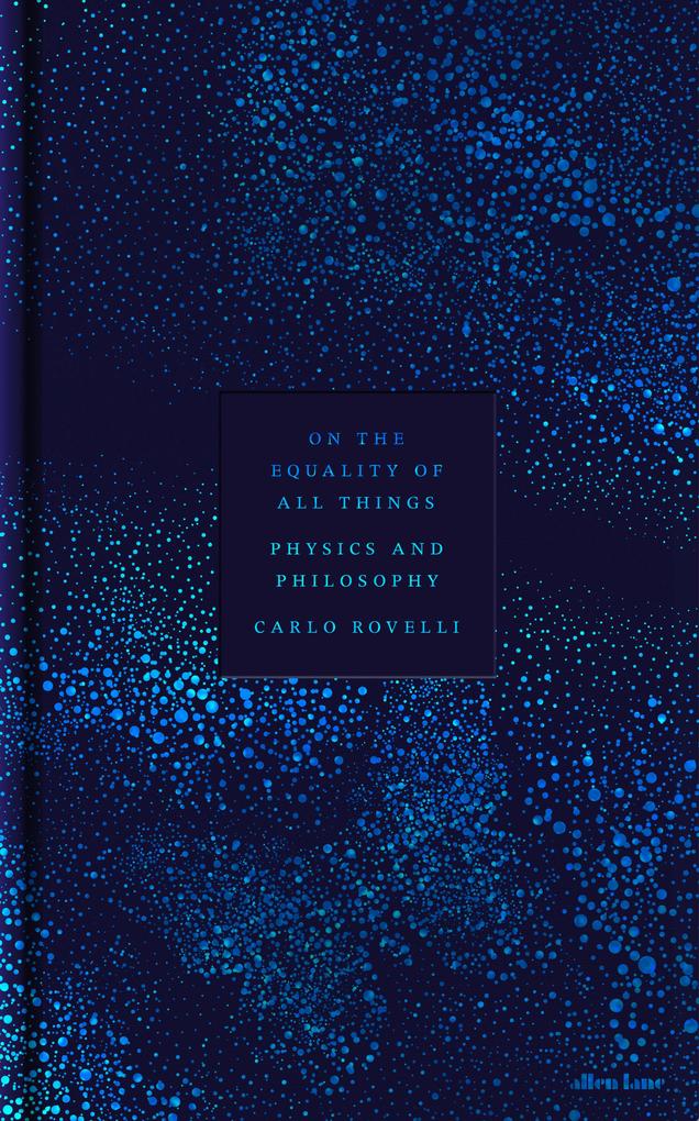 Produktbild: On the Equality of All Things | Carlo Rovelli