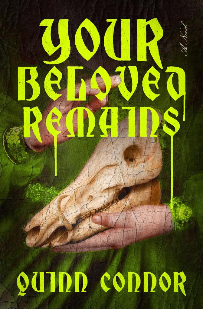 Produktbild: Your Beloved Remains | Quinn Connor
