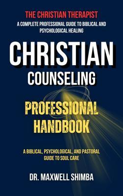 Produktbild: Christian Counseling Professional Handbook | Maxwell Shimba