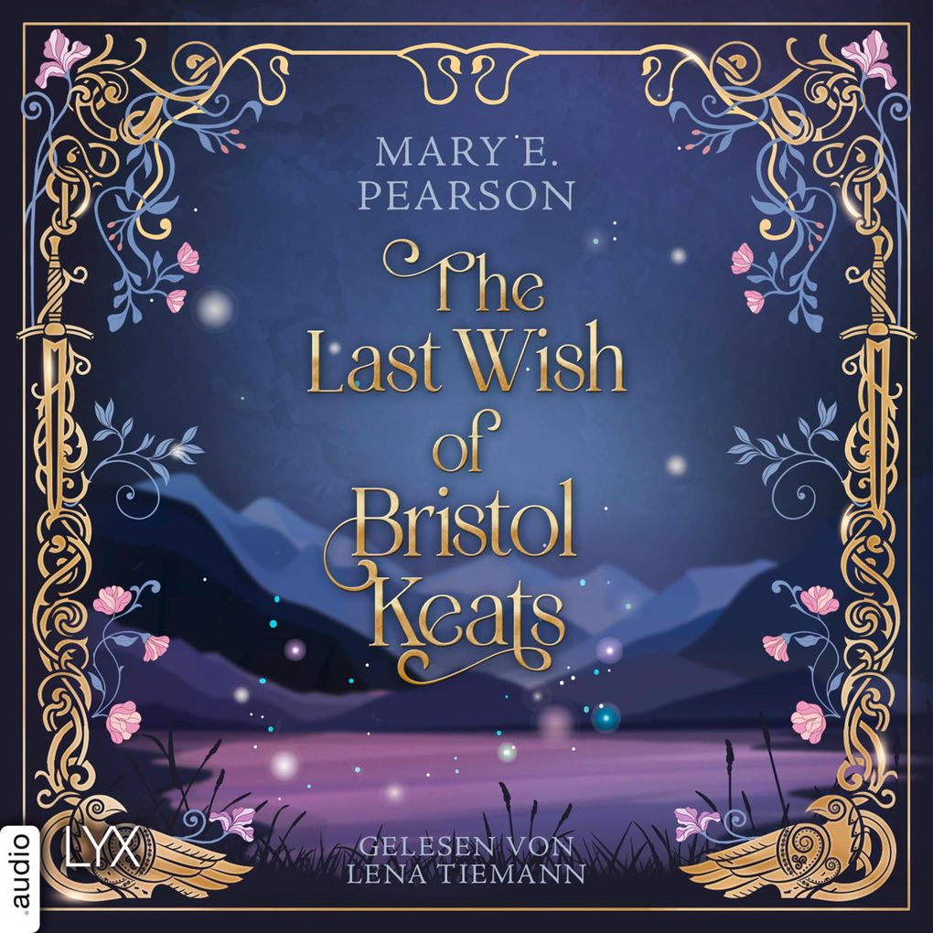 Produktbild: The Last Wish of Bristol Keats | Mary E. Pearson