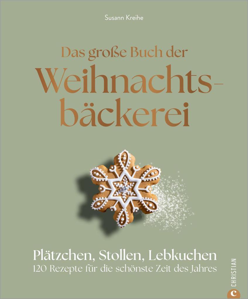 Produktbild: Das große Buch der Weihnachtsbäckerei | Susann Kreihe
