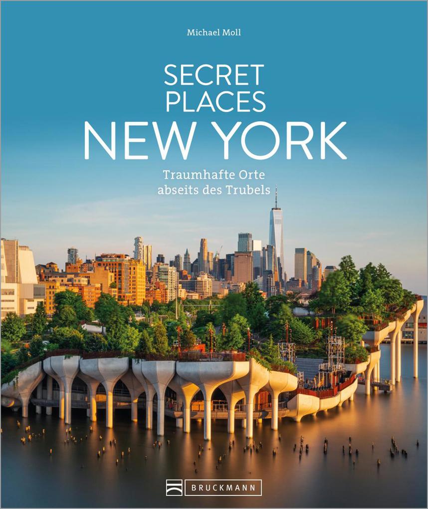 Produktbild: Secret Places New York | Michael Moll