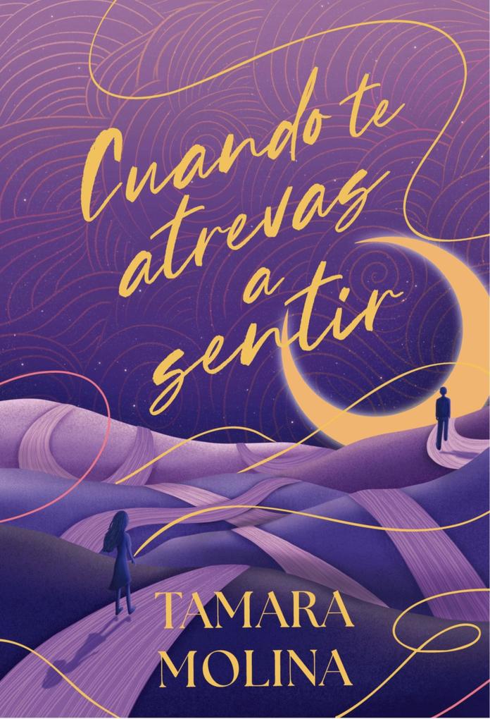 Produktbild: Cuando te atrevas a sentir | Tamara Molina