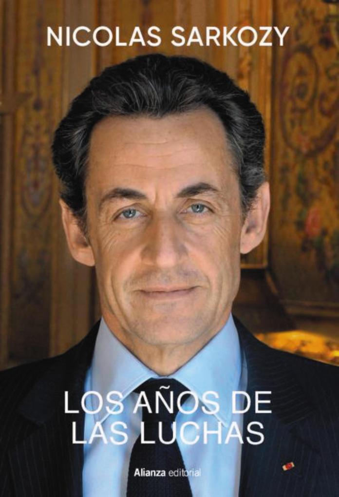 Produktbild: Los años de las luchas | Nicolas Sarkozy