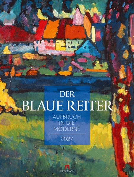 Produktbild: Der Blaue Reiter Kalender 2027 | Aufbruch in die Moderne | Ackermann Kunstverlag GmbH