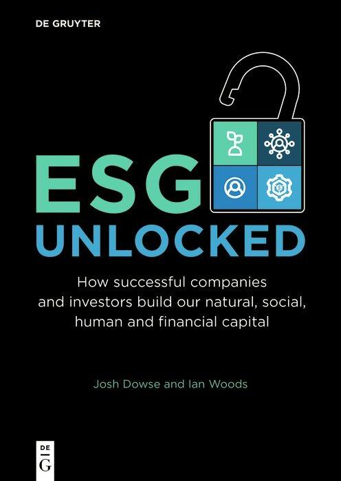 Produktbild: ESG Unlocked | Josh Dowse, Ian Woods