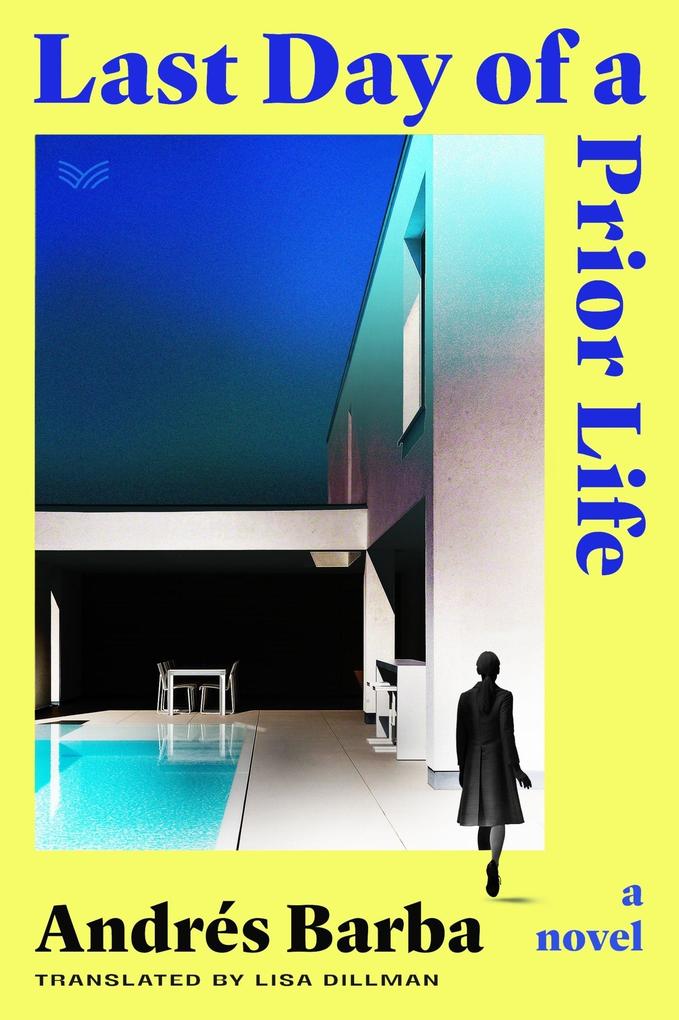 Produktbild: Last Day of a Prior Life | Andrés Barba