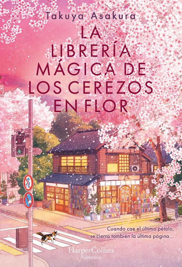 Produktbild: La librería mágica de los cerezos en flor | Takuya Asakura