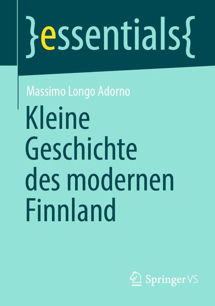 Produktbild: Kleine Geschichte des modernen Finnland | Massimo Longo Adorno