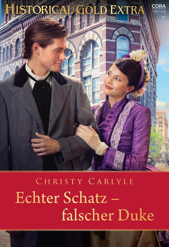 Produktbild: Echter Schatz - falscher Duke | Christy Carlyle