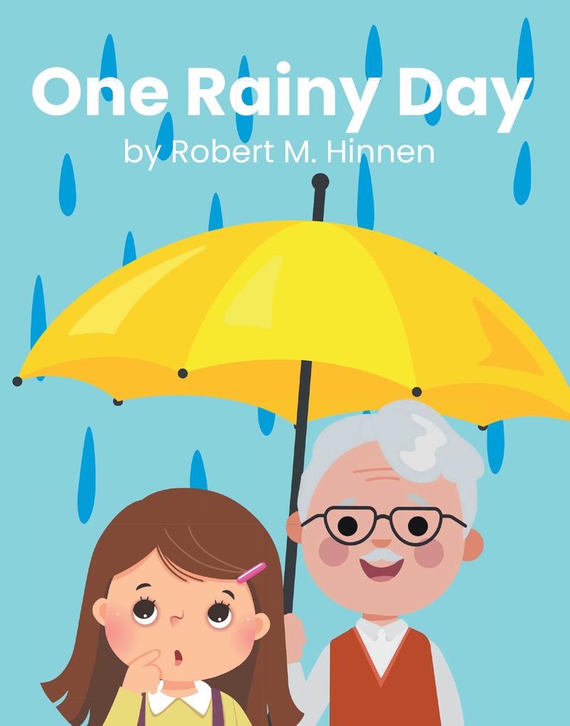 Produktbild: One Rainy Day | Robert M. Hinnen