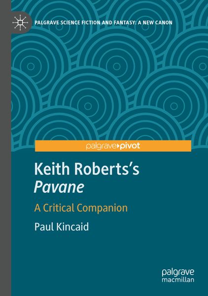 Produktbild: Keith Roberts's Pavane | Paul Kincaid