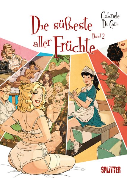 Produktbild: Die süßeste aller Früchte. Band 2 (von 2) (limitierte Vorzugsausgabe) | Gabriele Di Caro