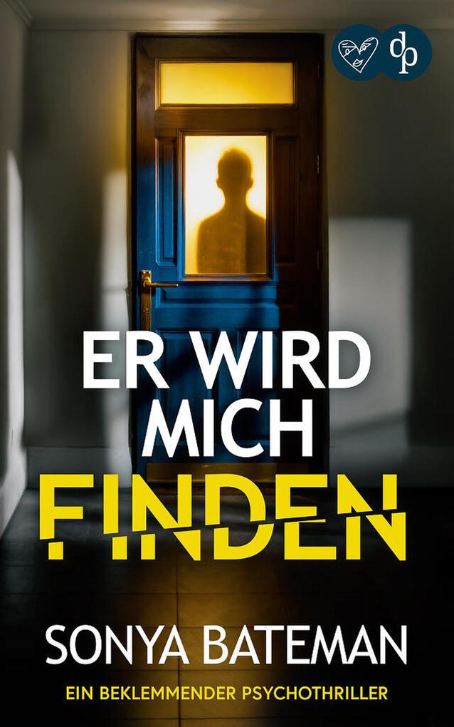 Produktbild: Er wird mich finden | Sonya Bateman