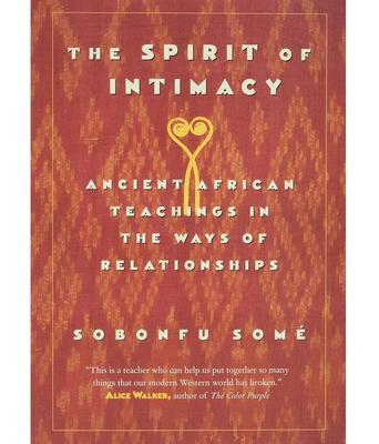 Produktbild: The Spirit of Intimacy | Sobonfu Some