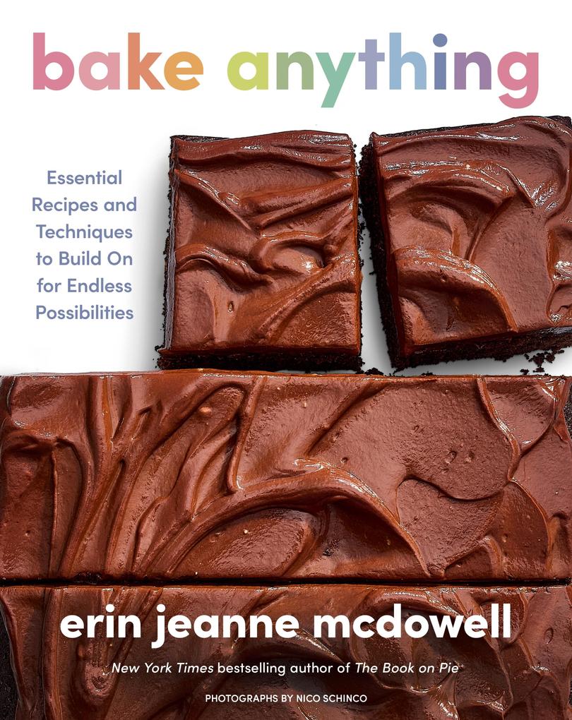 Produktbild: Bake Anything | Erin Jeanne McDowell