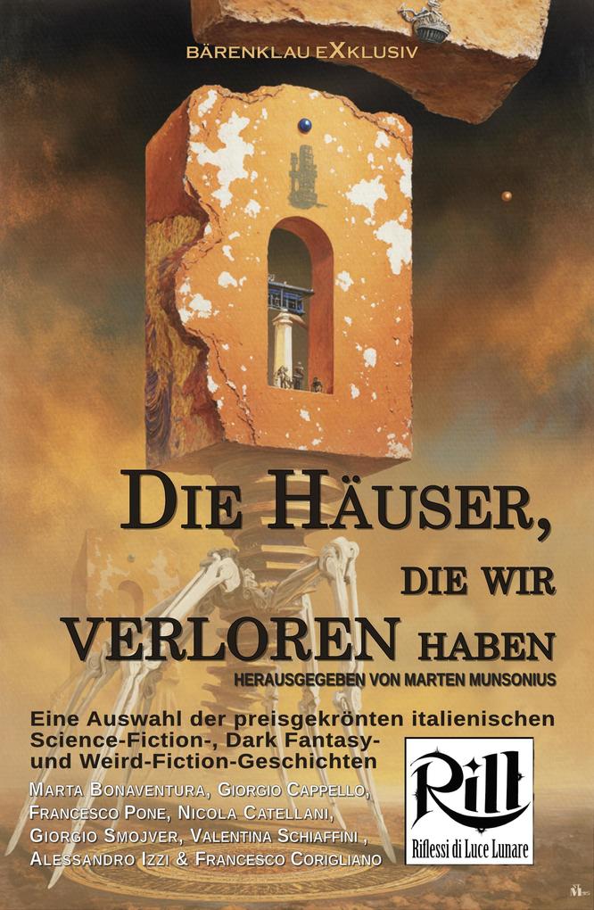 Produktbild: Die Häuser, die wir verloren haben | Francesco Corigliano, Giorgio Smojver, Francesco Pone, Marta Bonaventura, Nicola Catellani