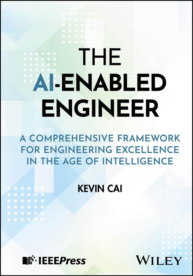 Produktbild: The AI-Enabled Engineer | Kevin Cai