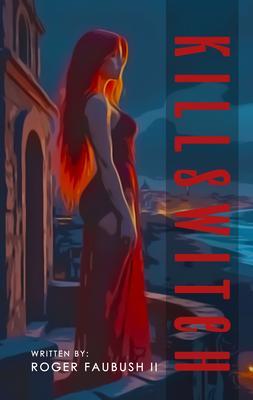 Produktbild: Killswitch | Roger Faubush II