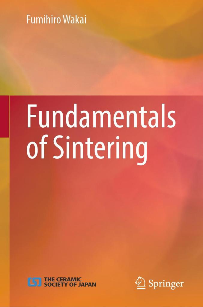 Produktbild: Fundamentals of Sintering | Fumihiro Wakai
