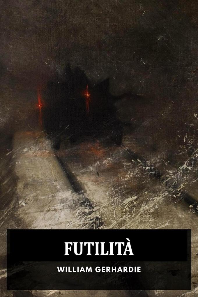 Produktbild: Futilità | William Gerhardie
