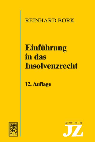 Produktbild: Einführung in das Insolvenzrecht | Reinhard Bork